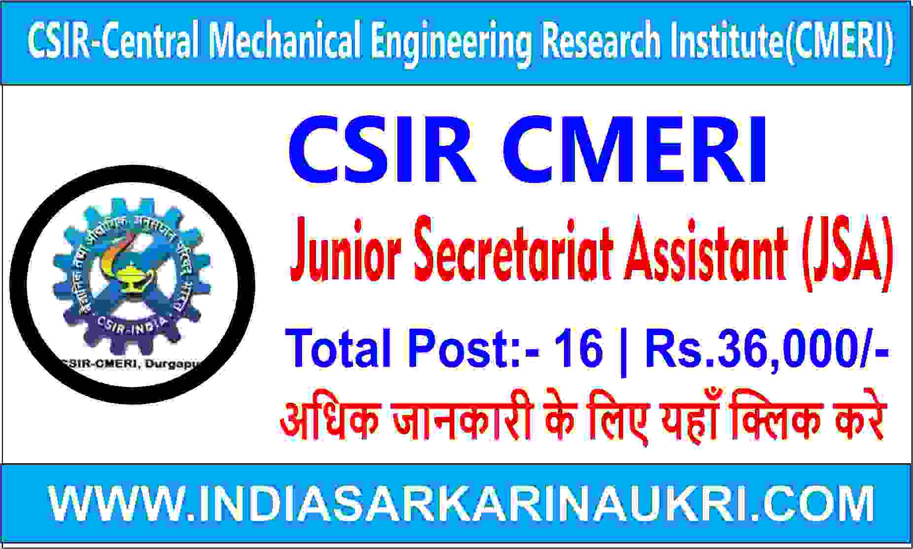 CSIR CMERI Junior Secretariat Assistant (JSA) Recruitment 2025 Apply for 16 Posts